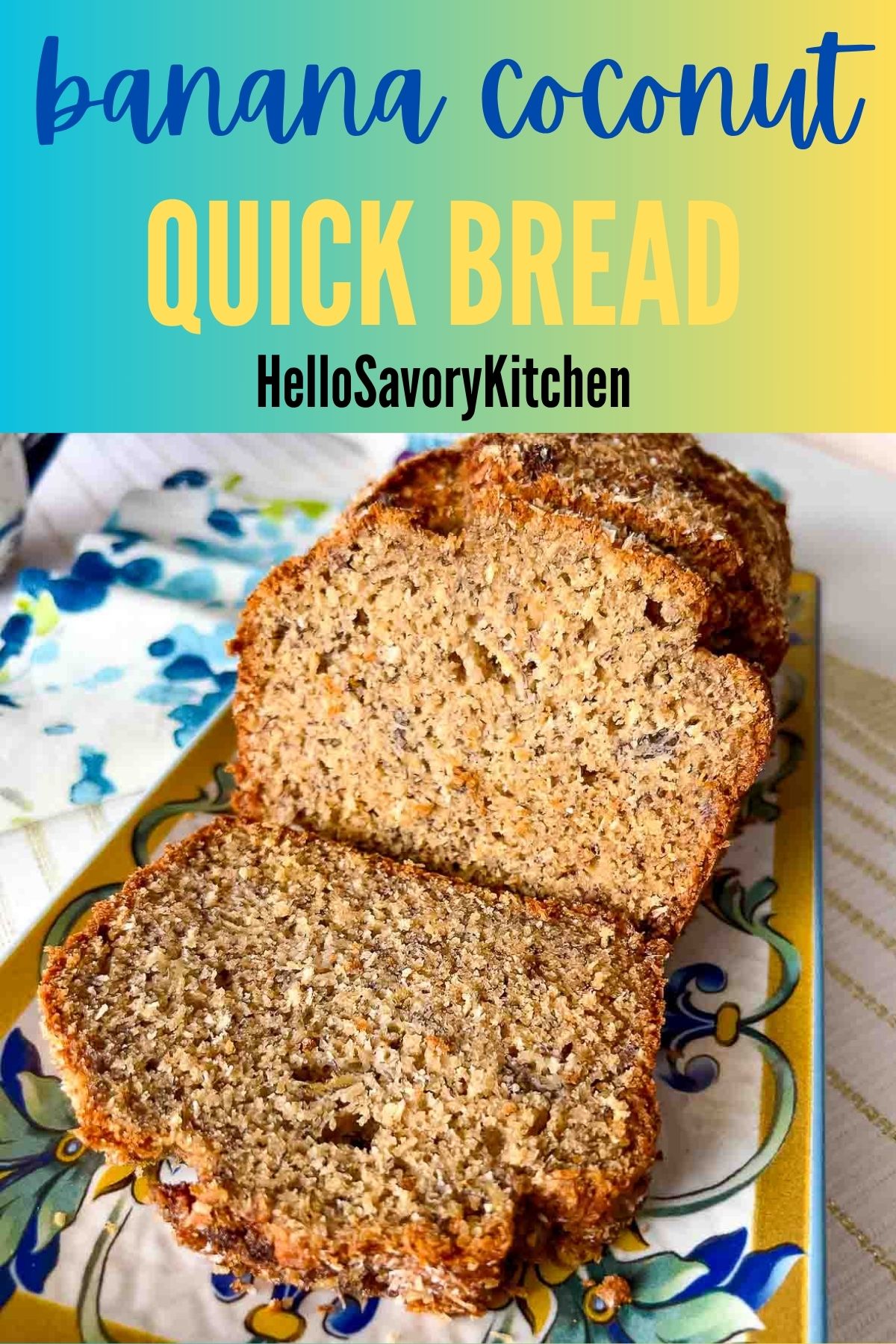 Banana Coconut Bread Pinterest collage.